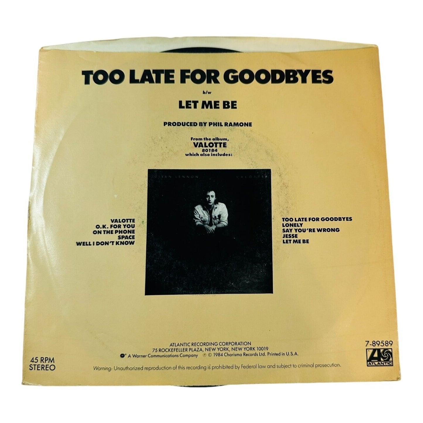 Julian Lennon Too Late For Goodbyes 7" Vinyl Record Single Orig Sleeve 45 RPM
