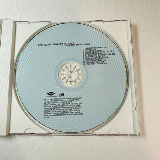 Super Colossal Smash Hits Of The 90s The Best Of The Mavericks CD