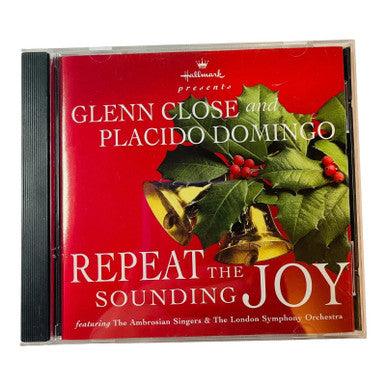 Repeat The Sounding Joy Glenn Close & Placido Domingo CD 1995 Hallmark Presents - Suthern Picker